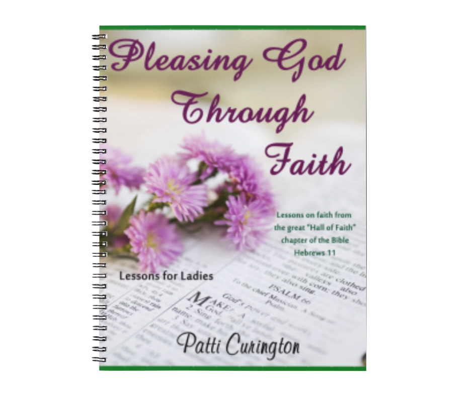 PLEASING GOD THROUGH FAITH