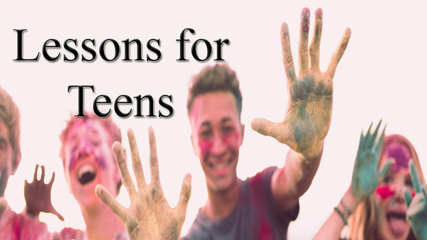 Lessons for Teenagers