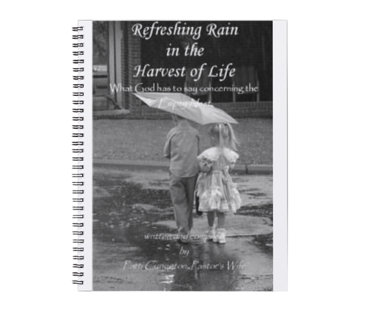 REFRESHING RAIN IN THE HARVEST OF LIFE